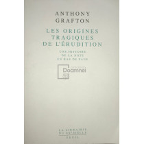 Les origines tragiques de l'erudition