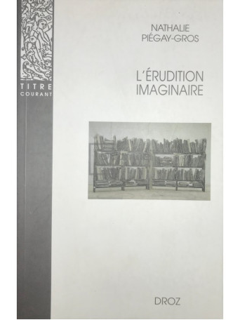 L'erudition imaginaire