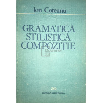 Gramatica, stilistica, compozitie