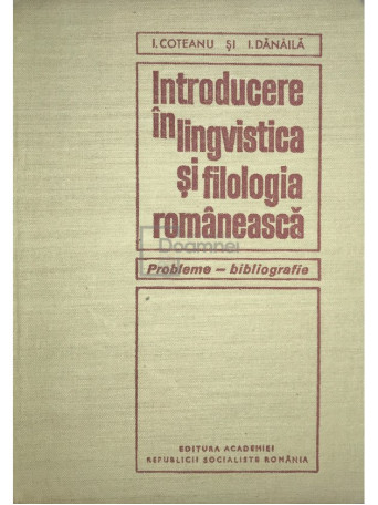 Introducere in lingvistica si filologia romaneasca