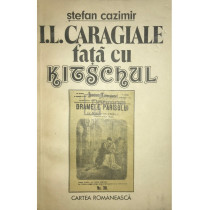 I. L. Caragiale fata cu kitschul