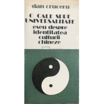 O cale spre universalitate, eseu despre identitatea culturii chineze