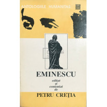 Eminescu editat si comentat de Petru Cretia