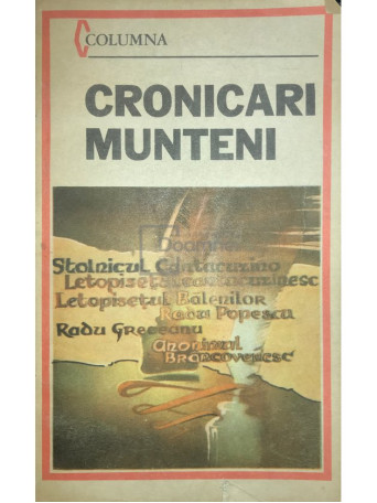 Dan Horia Mazilu - Cronicari munteni - 1988 - Brosata