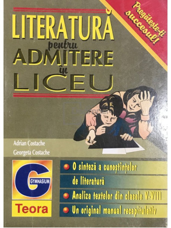 Literatura pentru admitere in liceu