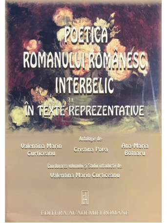 Poetica romanului romanesc interbelic in texte reprezentative