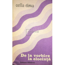 De la vorbire la elocinta