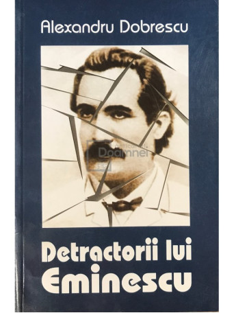 Detractorii lui Eminescu