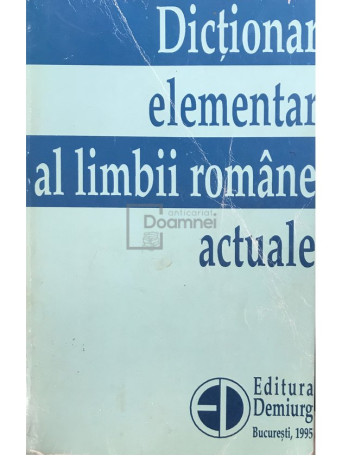 Dictionar elementar al limbii romane actuale