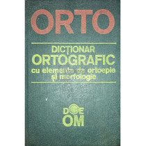 Dictionar ortografic cu elemente de ortoepie si morfologie