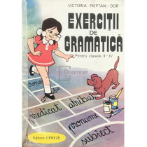 Exercitii de gramatica pentru clasele II - IV