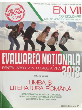 Limba si literatura romana - Evaluarea Nationala 2018