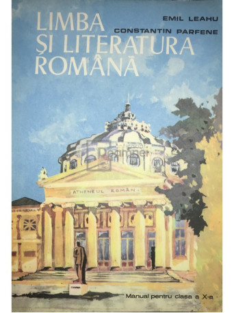 Limba si literatura romana - Manual pentru clasa a X-a