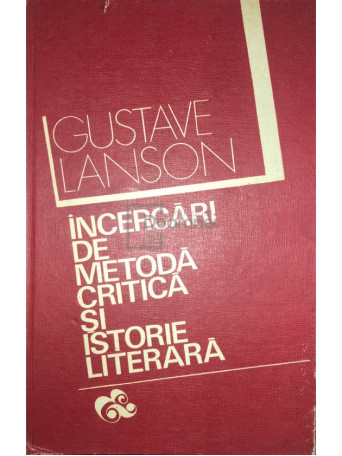 Incercari de metoda critica si istorie literara