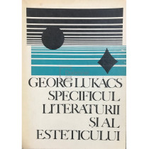 Specificul literaturii si al esteticului