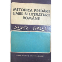 Metodica predarii limbii si literaturii romane