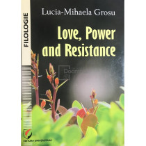 Love, Power and Resistance (dedicatie)