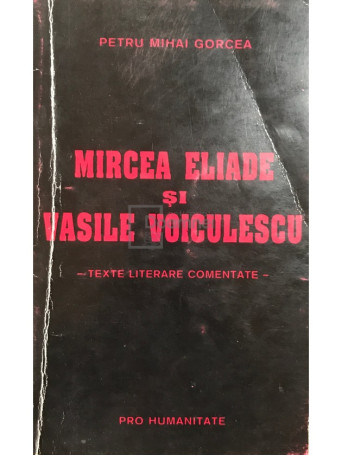 Mircea Eliade si Vasile Voiculescu