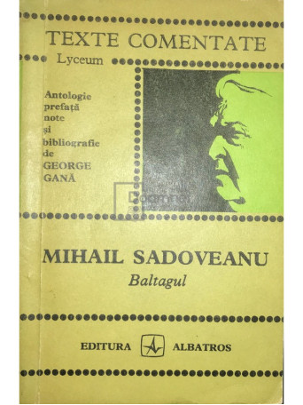 Mihail Sadoveanu - Baltagul