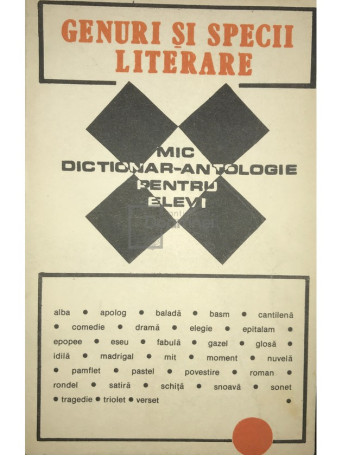 Genuri si specii literare - Mic dictionar-antologie pentru elevi