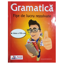 Gramatica. Fise de lucru rezolvate, clasa a VIII-a