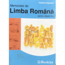 Memorator de limba romana pentru clasele 5-8