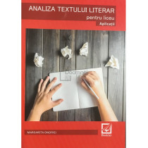 Analiza textului literar pentru liceu. Aplicatii