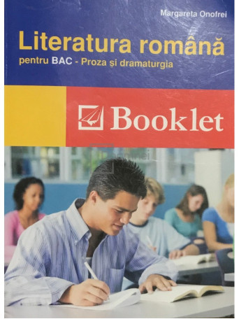 Literatura romana pentru BAC - Proza si dramaturgia