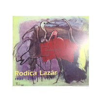 Rodica Lazar - Expozitie retrospectiva