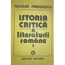 Istoria critica a literaturii romane, vol. 1