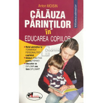 Calauza parintilor in educarea copiilor