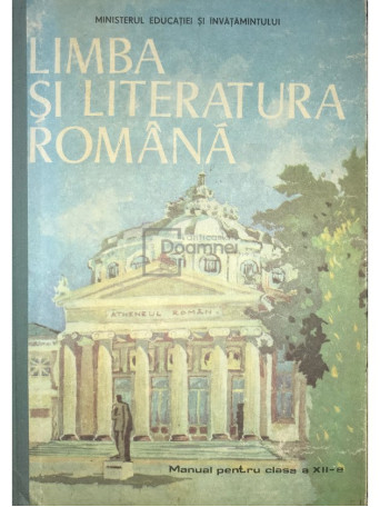 Limba si literatura romana - Manual pentru clasa a XII-a