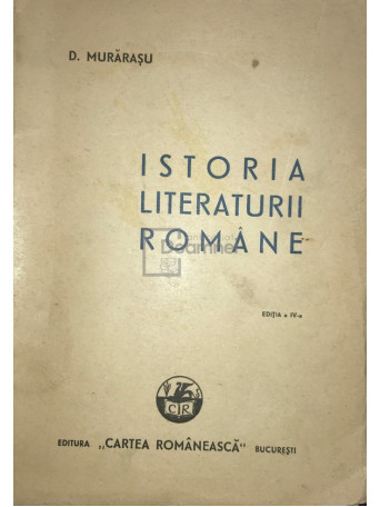 Istoria literaturii romane (ed. IV)