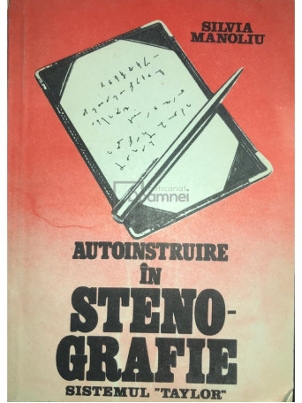 Autoinstruire in stenografie - Sistemul Taylor