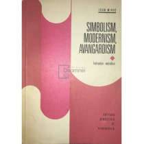 Simbolism, modernism, avangardism