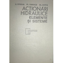 Actionari hidraulice. Elemente si sisteme