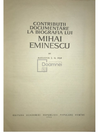 Contributii documentare la biografia lui Eminescu