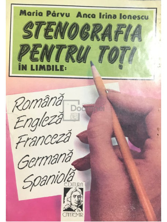 Maria Parvu - Stenografia pentru toti - 1993 - Brosata