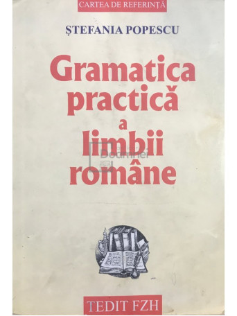 Gramatica practica a limbii romane