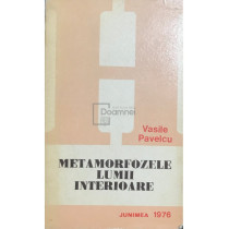 Metamorfozele lumii interioare