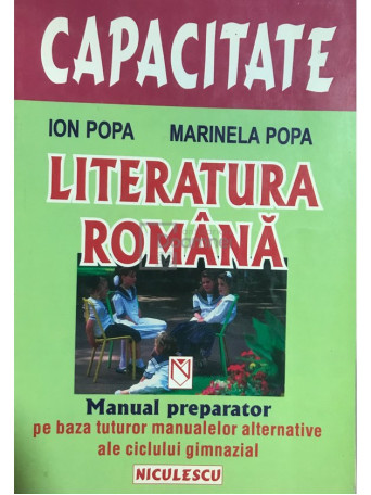 Literatura romana - Manual preparator pe baza tuturor manualelor alternative