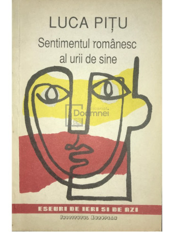 Sentimentul romanesc al urii de sine