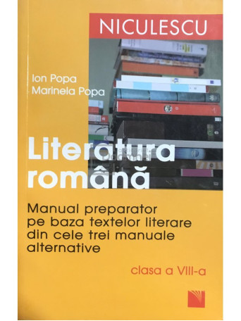 Literatura romana - Manual preparator clasa a VIII-a