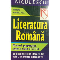 Literatura romana - Manual preparator pentru clasa a VIII-a