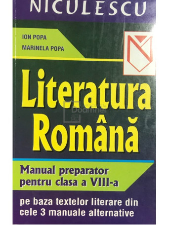 Literatura romana - Manual preparator pentru clasa a VIII-a