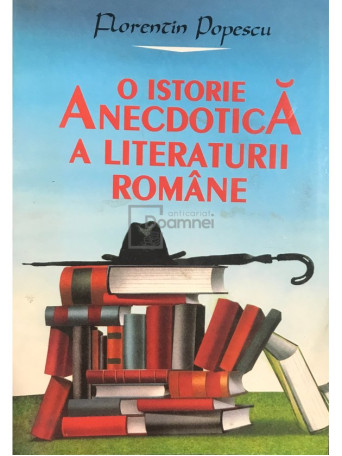 O istorie anecdotica a literaturii romane