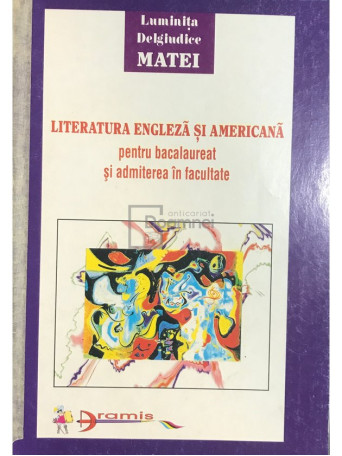 Literatura engleza si americana pentru bacalaureat si admiterea in facultate