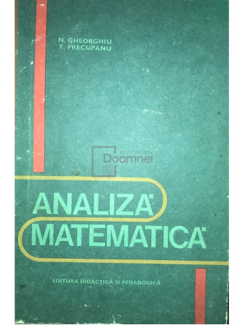 N. Gheorghiu - Analiza matematica - 1979 - Cartonata