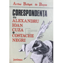 Corespondenta cu Alexandru Ioan Cuza si Costache Negri (dedicatie)