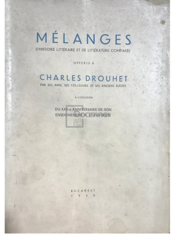 Melanges d'histoire litteraire et de litterature comparee